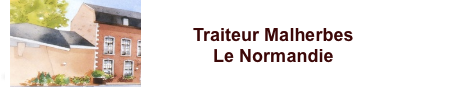 Traiteur Malherbes – Le Normandie